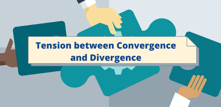 Tension between Convergence and Divergence